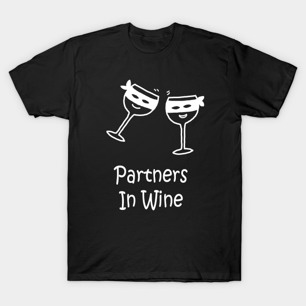 Partners In Wine White T-Shirt by PelicanAndWolf